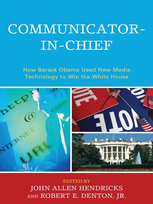 Title details for Communicator-in-Chief by Jody C Baumgartner - Available